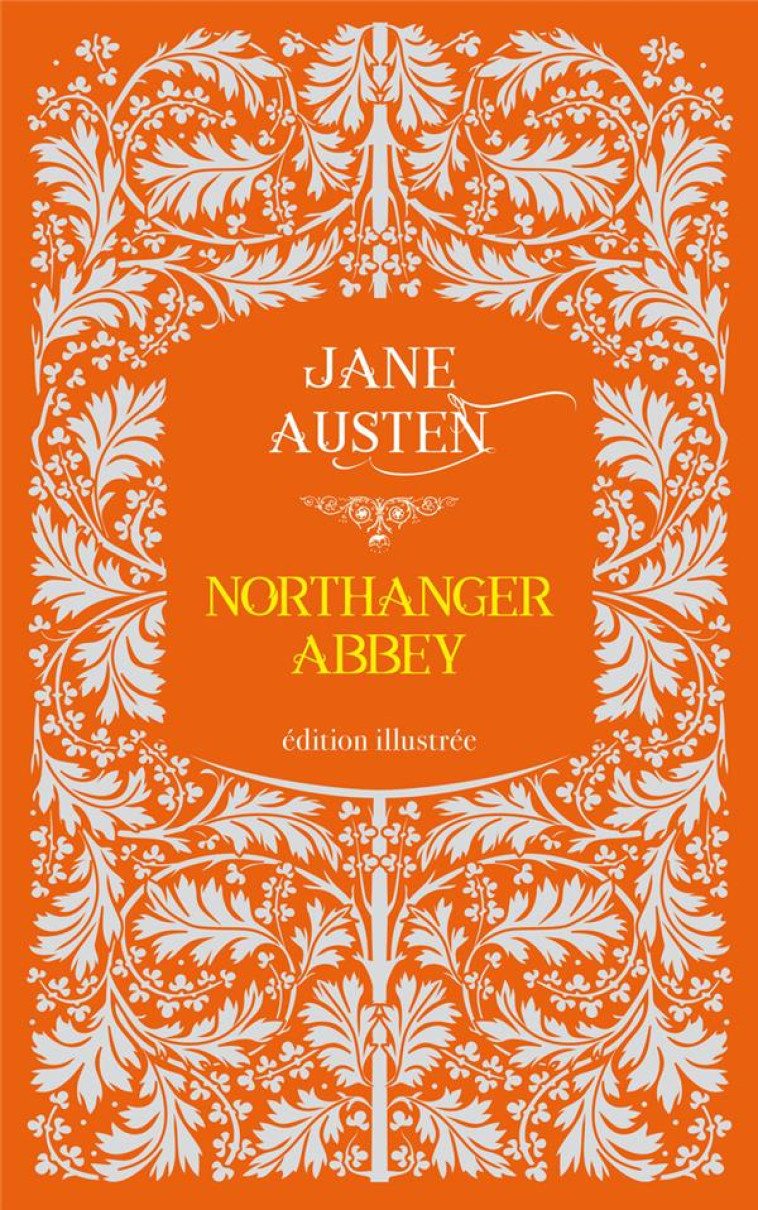 NORTHANGER ABBEY - AUSTEN/DAZIN/THOMSON - ARCHIPOCHE