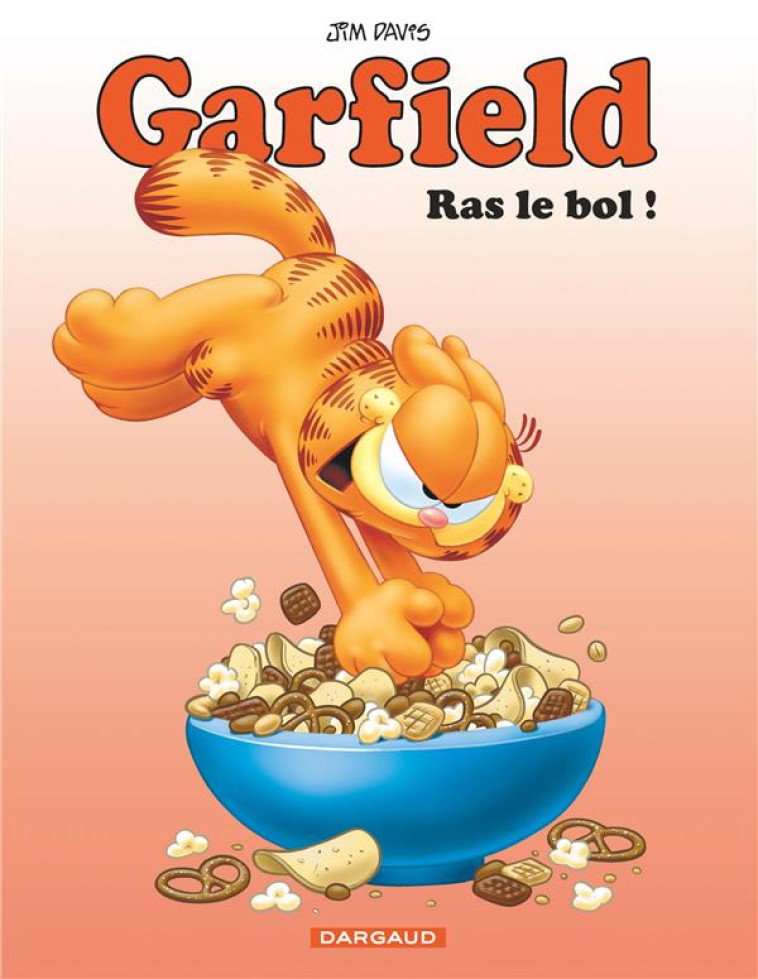 GARFIELD - TOME 76 - RAS LE BOL ! - DAVIS JIM - DARGAUD