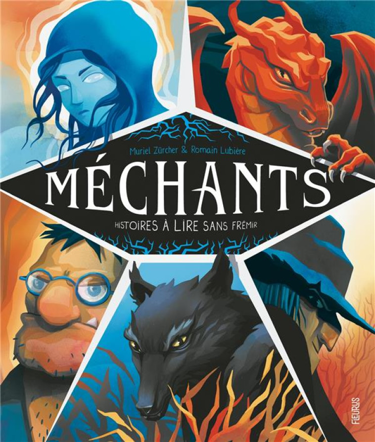 MECHANTS. HISTOIRES A LIRE SANS FREMIR - ZURCHER/LUBIERE - FLEURUS