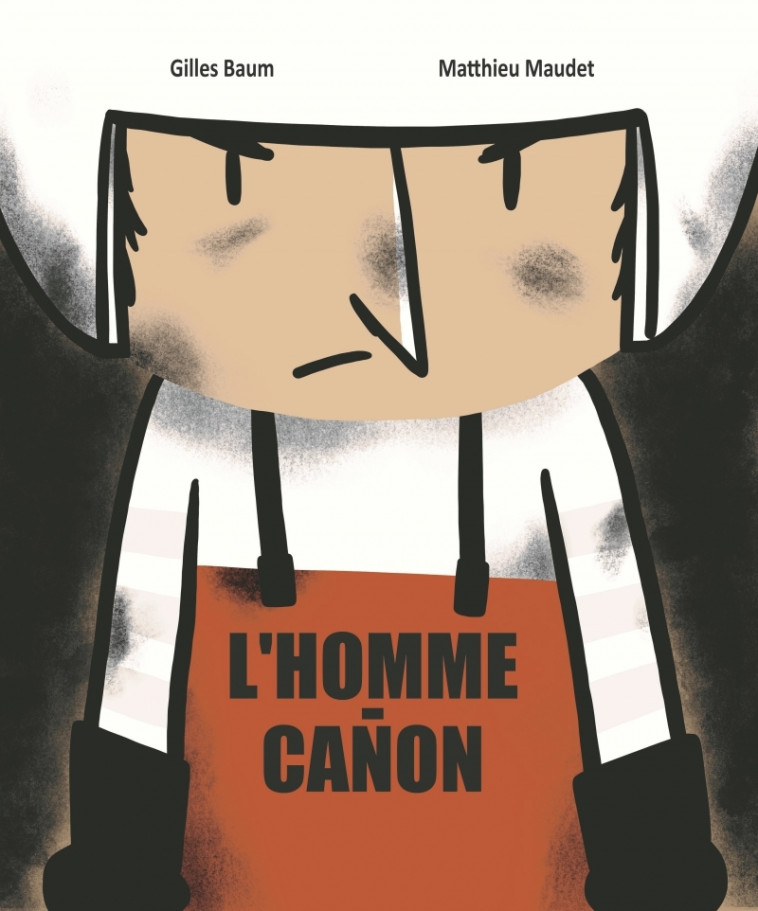 L'HOMME CANON - Gilles Baum - D EUX