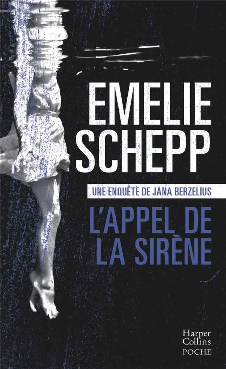 L-APPEL DE LA SIRENE - SCHEPP EMELIE - HARPERCOLLINS