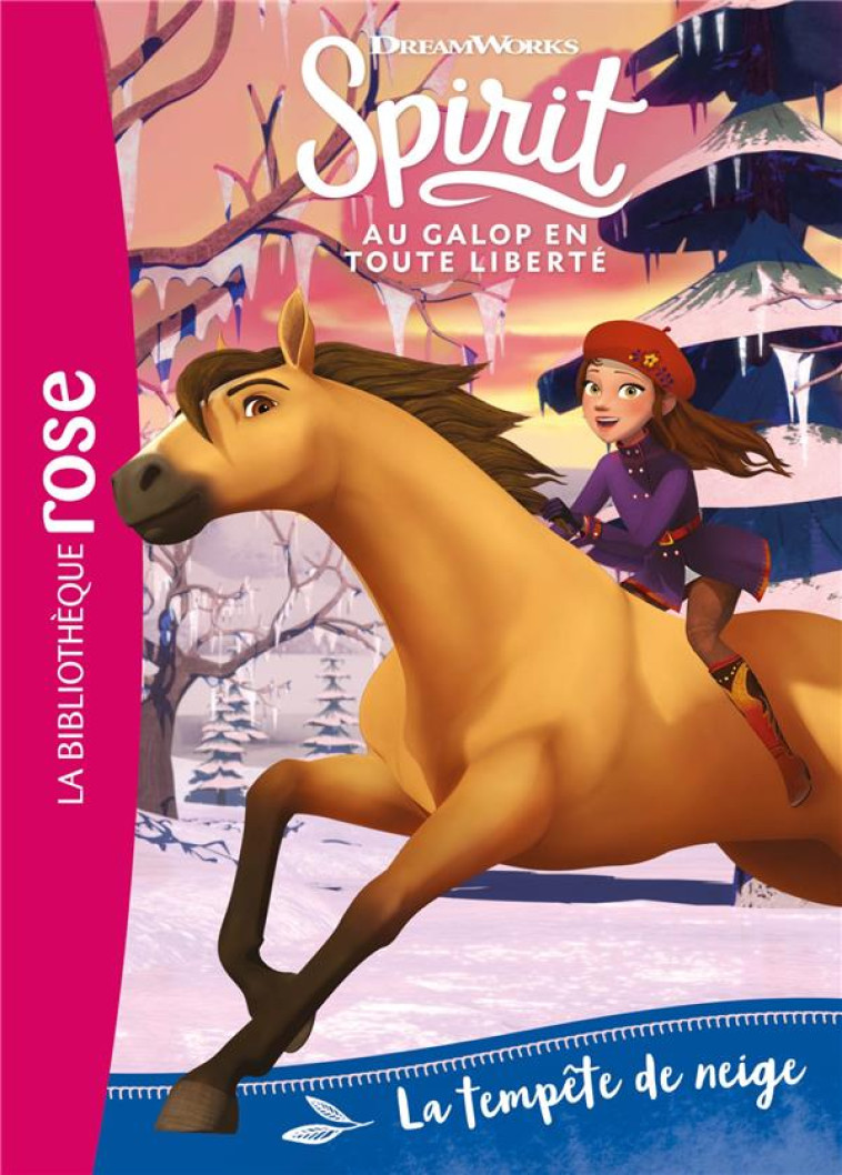 SPIRIT 04 - LA TEMPETE DE NEIGE - DREAMWORKS - HACHETTE