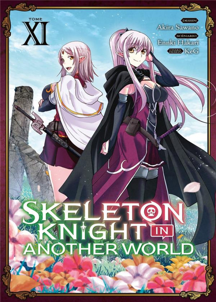 SKELETON KNIGHT IN ANOTHER WORLD - TOME 11 - SAWANO AKIRA - MEIAN