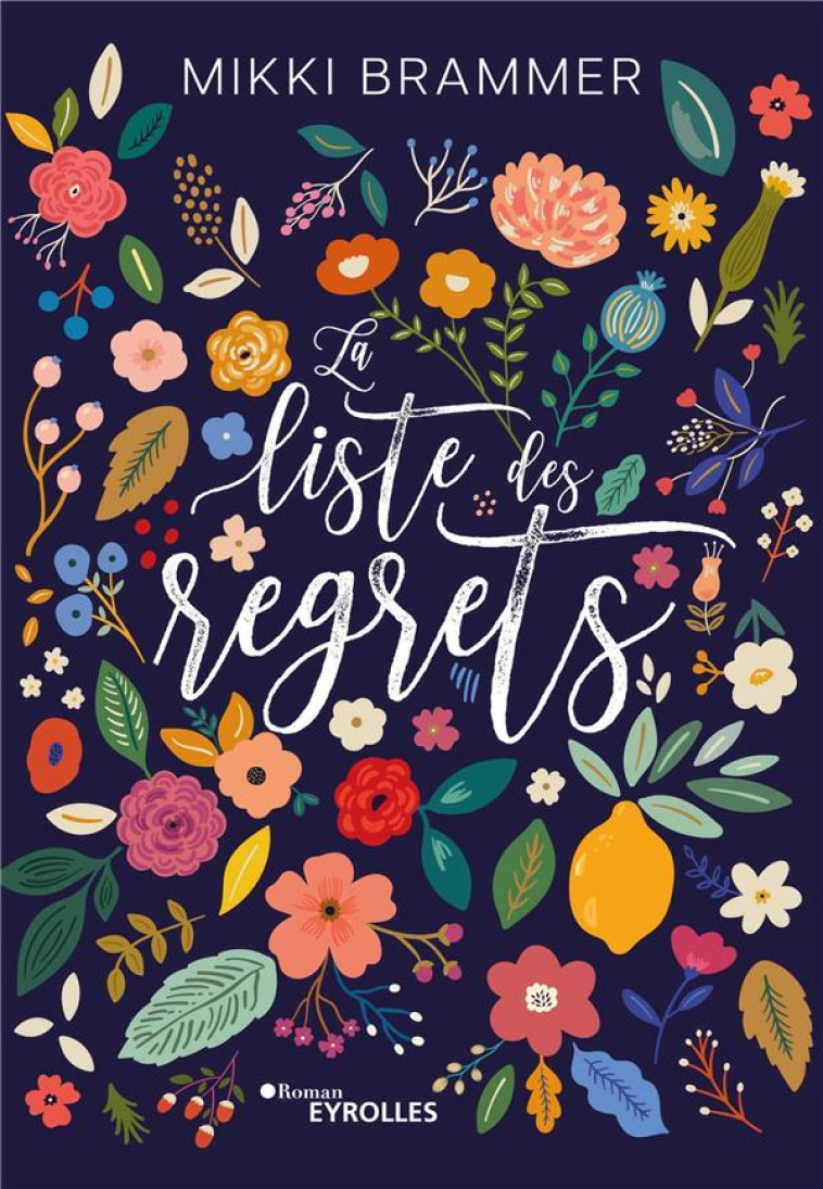 LA LISTE DES REGRETS - BRAMMER MIKKI - EYROLLES