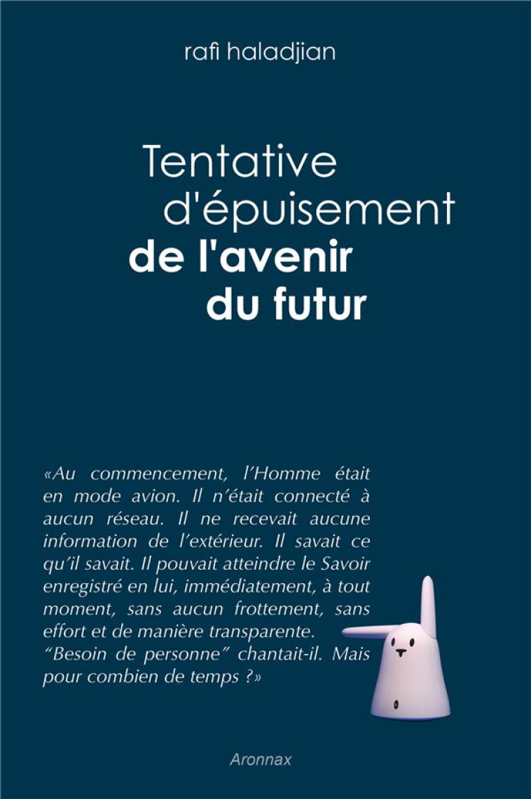 TENTATIVE D-EPUISEMENT DE L-AVENIR DU FUTUR - HALADJIAN RAFI - BOOKS ON DEMAND