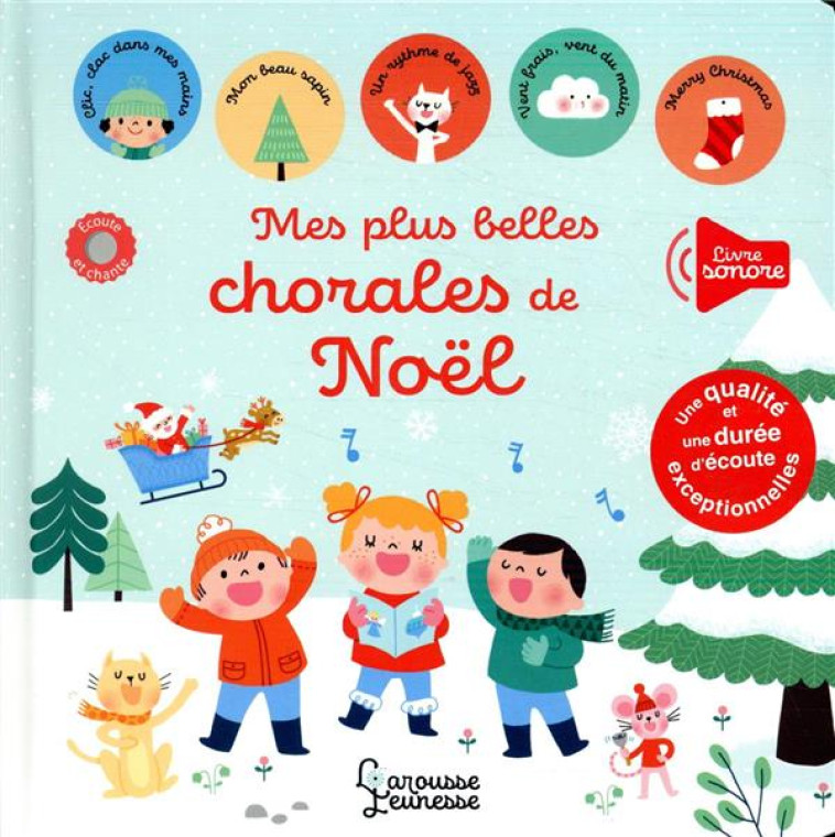 MES PLUS BELLES CHORALES DE NOEL - STARON BERENGERE - LAROUSSE