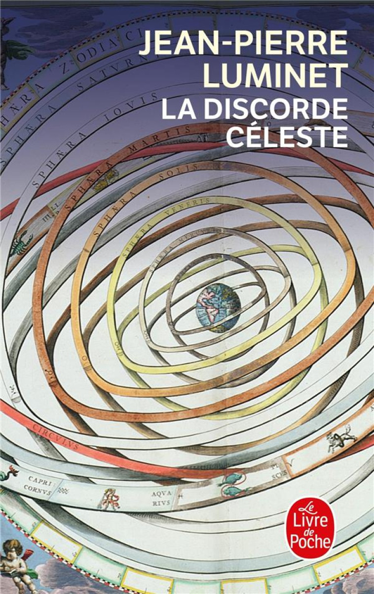 LA DISCORDE CELESTE - LUMINET JEAN-PIERRE - LGF/Livre de Poche