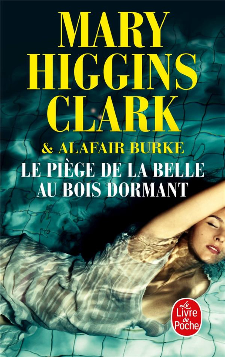 LE PIEGE DE LA BELLE AU BOIS DORMANT - HIGGINS CLARK/BURKE - NC