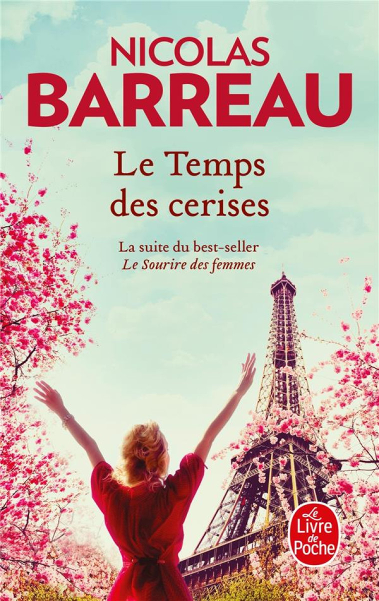 LE TEMPS DES CERISES - BARREAU NICOLAS - LGF/Livre de Poche