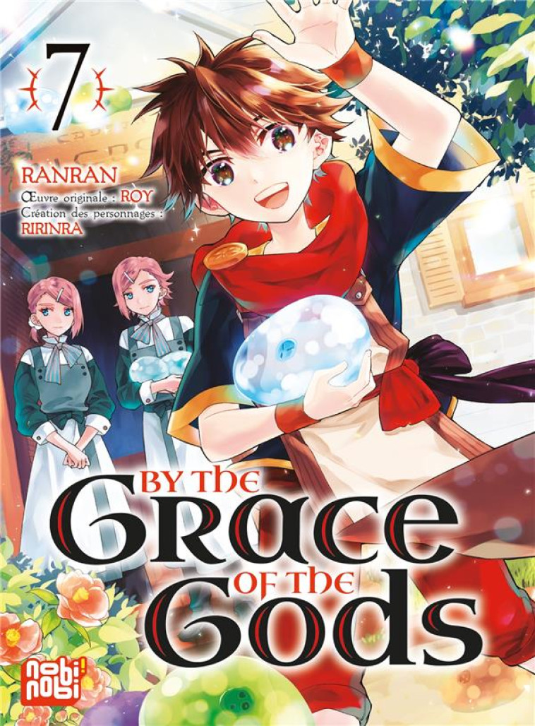 BY THE GRACE OF THE GODS T07 - RANRAN/ROY - NOBI NOBI