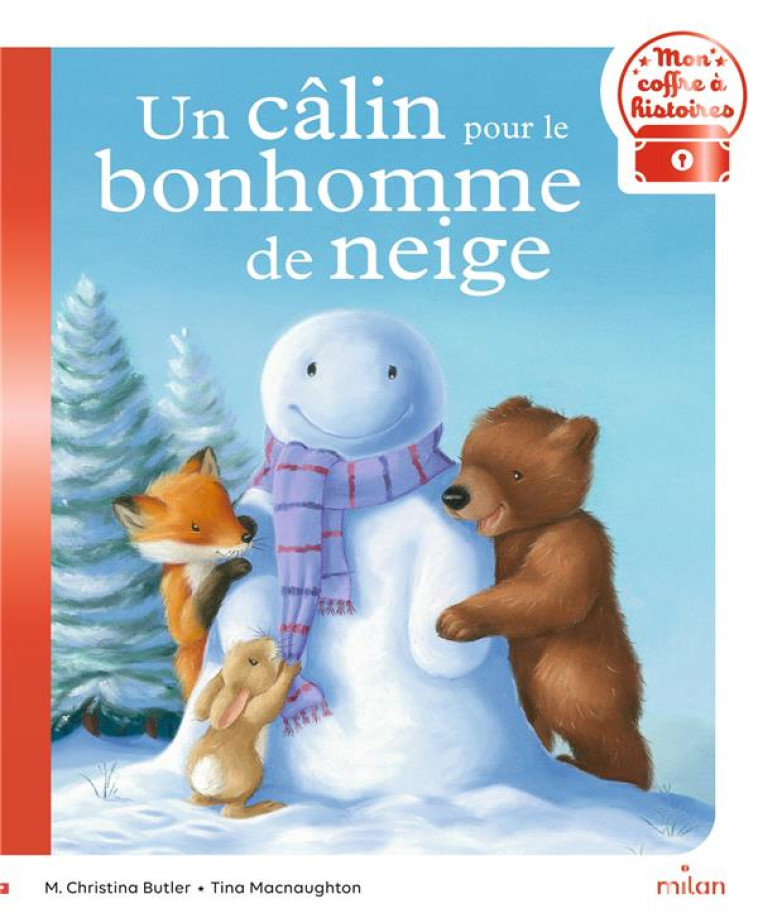 UN CALIN POUR LE BONHOMME DE NEIGE - BUTLER/MACNAUGHTON - MILAN