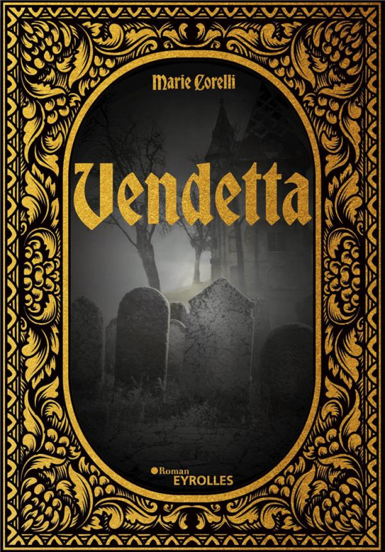 VENDETTA - CORELLI MARIE - EYROLLES