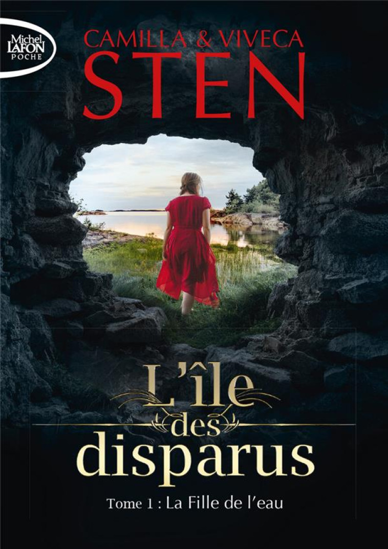 L-ILE DES DISPARUS - TOME 1 LA FILLE DE L-EAU - VOL01 - STEN - LAFON POCHE