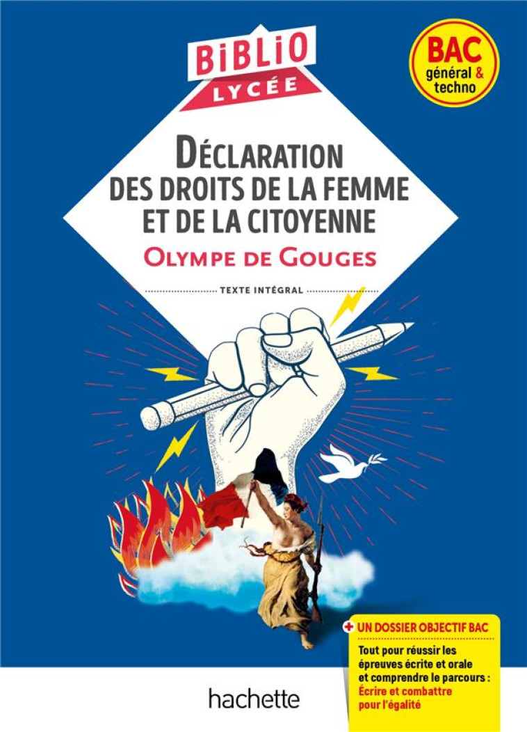 BIBLIOLYCEE - DECLARATION DES DROITS DE LA FEMME ET DE LA CITOYENNE, DE GOUGES - BAC 2024 - PARCOURS - BEAUTHIER SYLVIE - HACHETTE