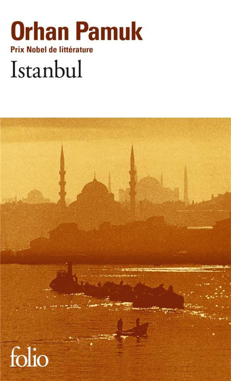 ISTANBUL - SOUVENIRS D-UNE VILLE - PAMUK ORHAN - GALLIMARD