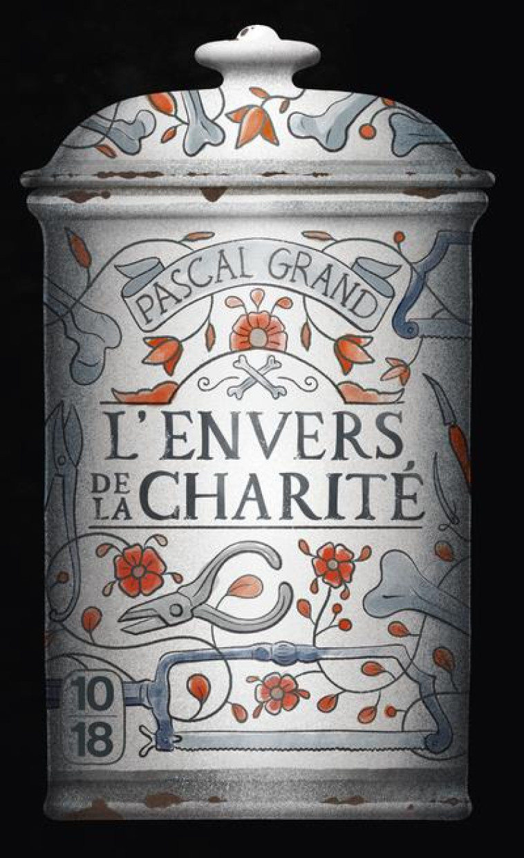 L-ENVERS DE LA CHARITE - GRAND PASCAL - 10 X 18