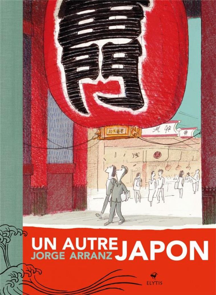 UN AUTRE JAPON - ARRANZ JORGE - ELYTIS