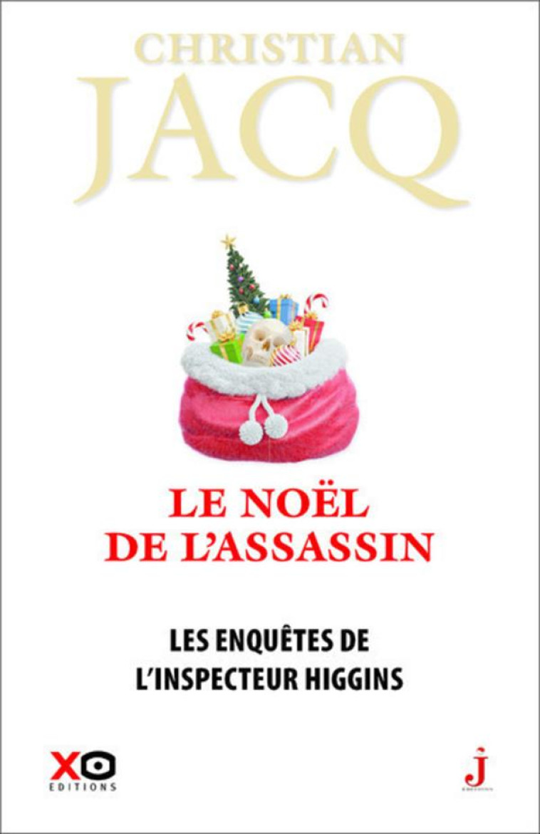 LES ENQUETES DE L-INSPECTEUR HIGGINS - TOME 42 LE NOEL DE L-ASSASSIN - EDITION COLLECTOR 2023 - JACQ CHRISTIAN - XO