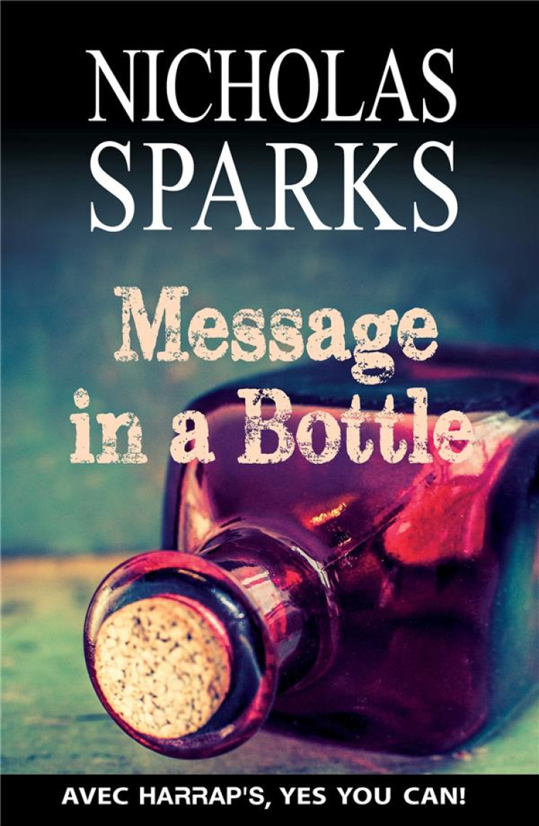 MESSAGE IN A BOTTLE - SPARKS NICHOLAS - Harrap 's