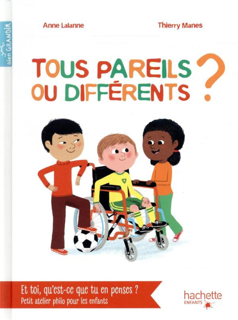 TOUS PAREILS OU DIFFERENTS ? - MANES/LALANNE - HACHETTE