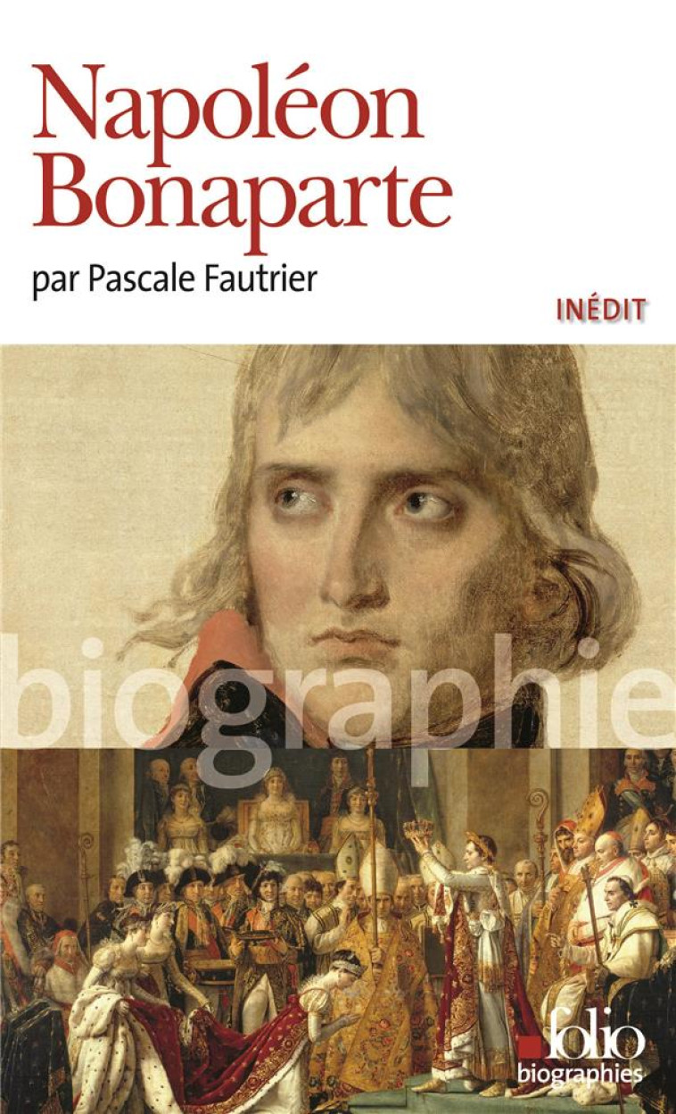 NAPOLEON BONAPARTE - FAUTRIER PASCALE - GALLIMARD