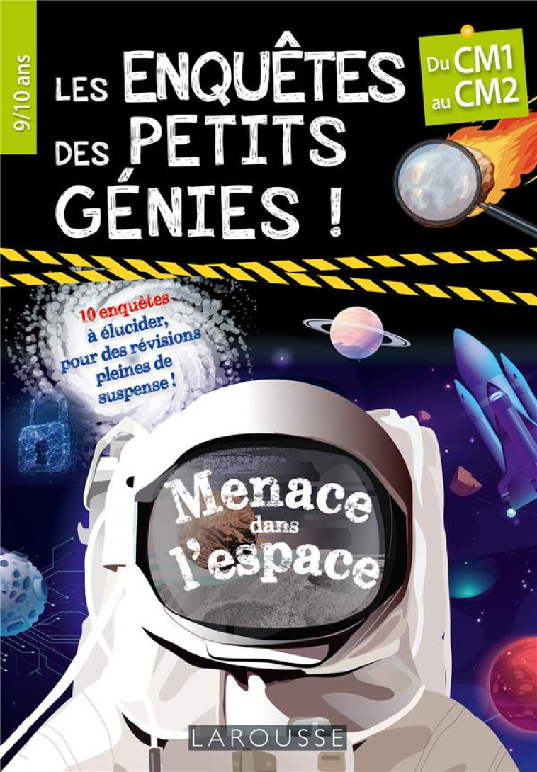 LES ENQUETES DES PETITS GENIES CM1-CM2 ! MENACE DANS L-ESPACE ! - LOT BEATRIX - LAROUSSE