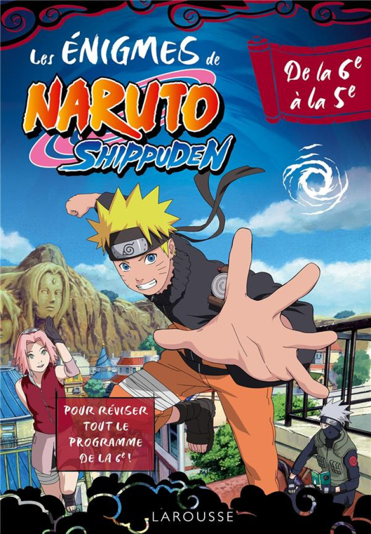 NARUTO SHIPPUDEN - ENIGMES DE LA 6E A LA 5E - MEYER AURORE - LAROUSSE