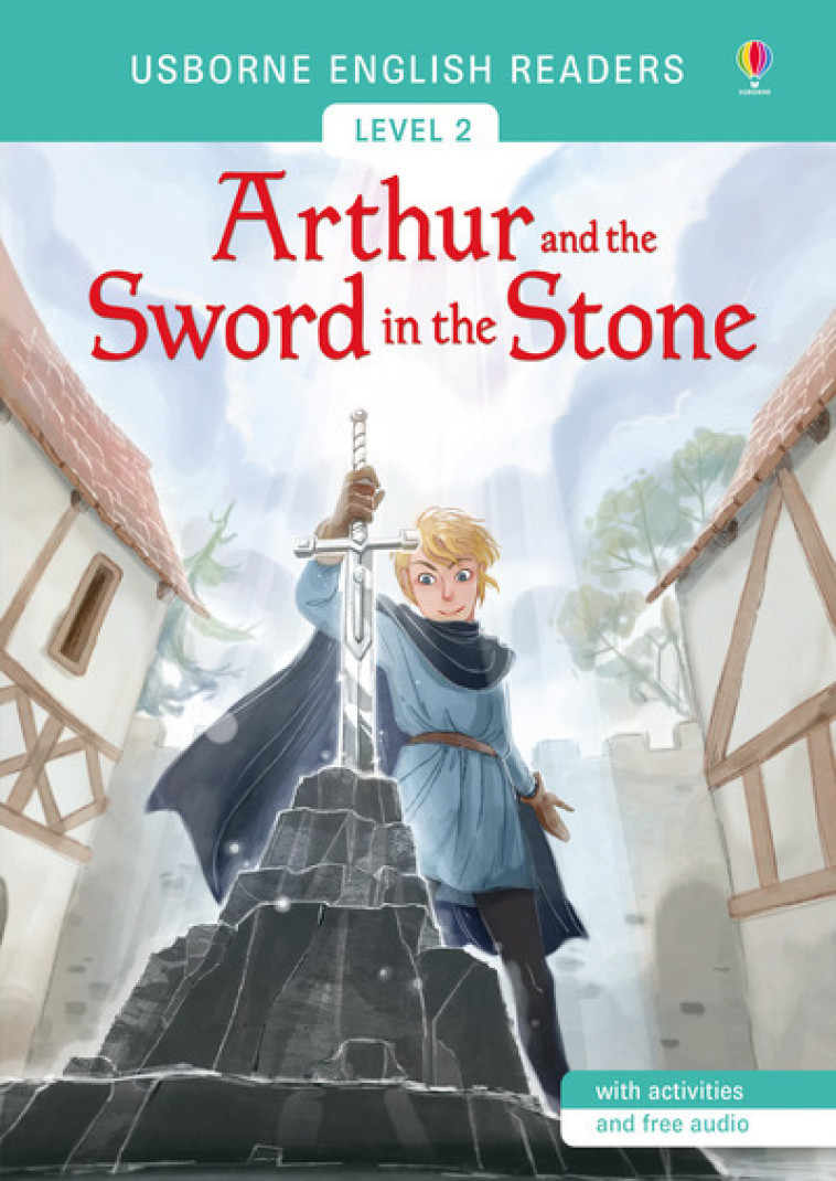 THE SWORD IN THE STONE - Mairi Mackinnon - USBORNE