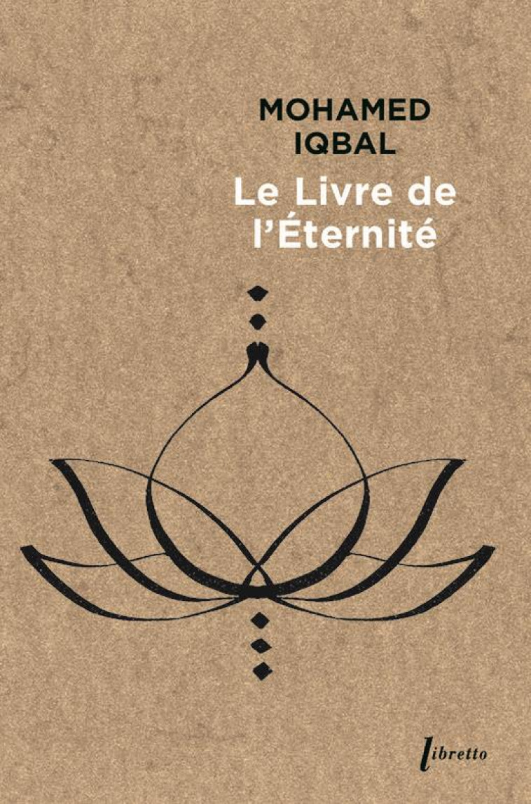 LE LIVRE DE L-ETERNITE - IQBAL MOHAMED - LIBRETTO