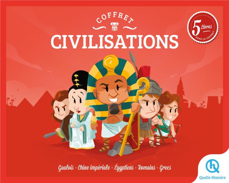 COFFRET CIVILISATIONS - GAULOIS - CHINE IMPERIALE - EGYPTIENS - ROMAINS - GRECS - XXX - QUELLE HISTOIRE