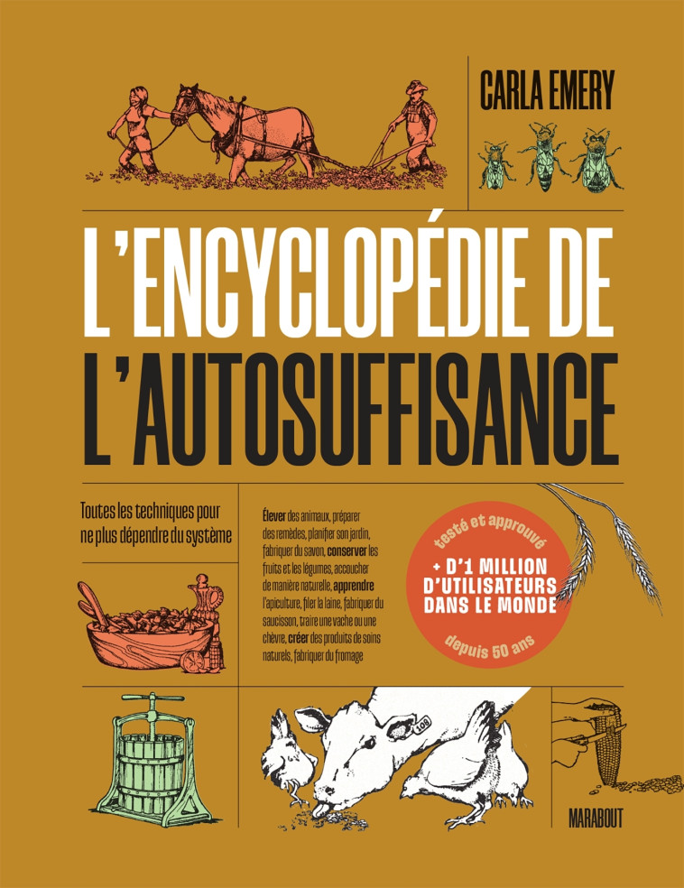 L-ENCYCLOPEDIE DE L-AUTOSUFFISANCE - Carla Emery - MARABOUT