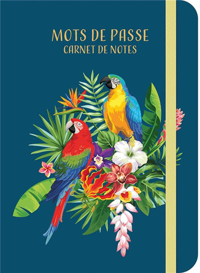 MOTS DE PASSE - CARNET DE NOTES  (TROPICAL BIRDS) - THEISSEN, PETRA P. - NC