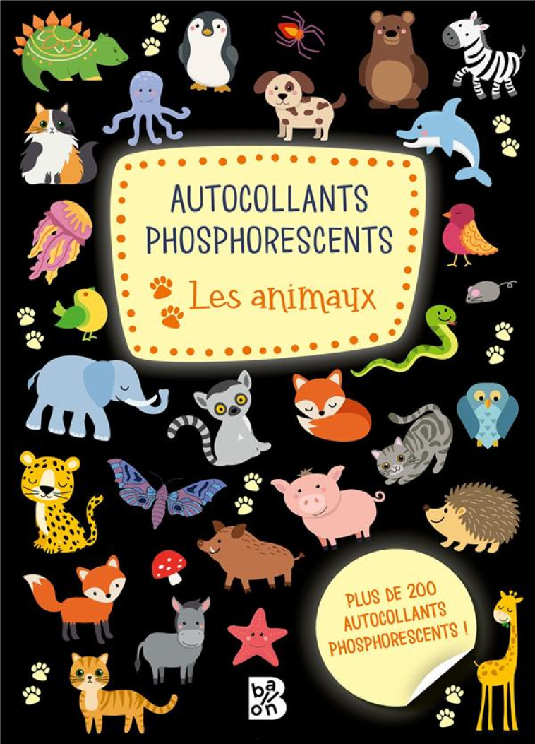 AUTOCOLLANTS PHOSPHORESCENTS - LES ANIMAUX - XXX - NC