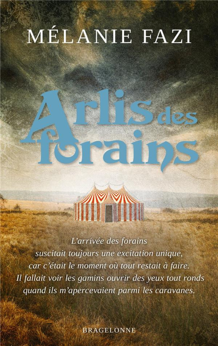 ARLIS DES FORAINS - FAZI MELANIE - BRAGELONNE