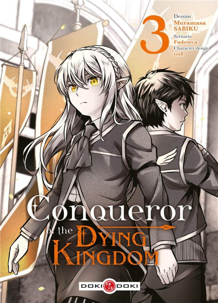 CONQUEROR OF THE DYING KINGDOM - T03 - CONQUEROR OF THE DYING KINGDOM - VOL. 03 - FUDEORCA/SABIKU - BAMBOO