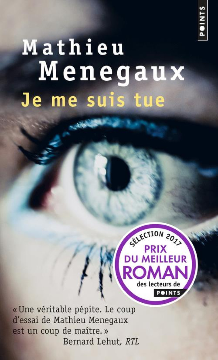 JE ME SUIS TUE - MENEGAUX MATHIEU - Points