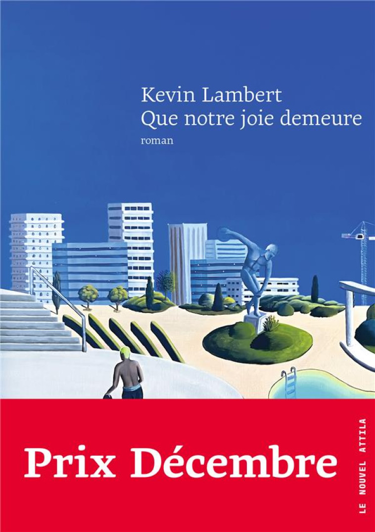 QUE NOTRE JOIE DEMEURE (PRIX DECEMBRE) - LAMBERT KEVIN - BLACKLEPHANT