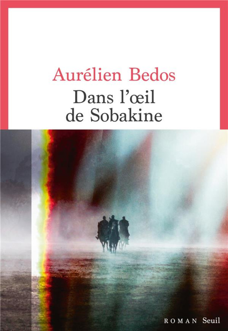 DANS L-OEIL DE SOBAKINE - BEDOS AURELIEN - SEUIL