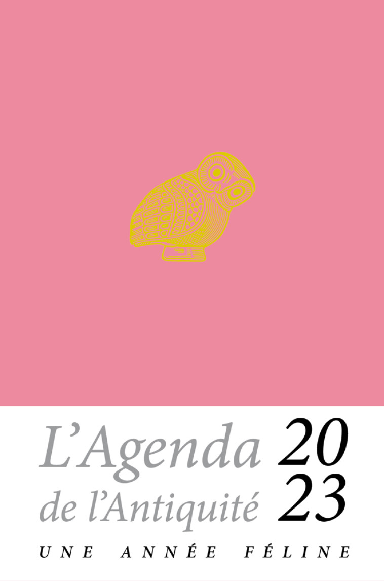 AGENDA DE L-ANTIQUITE 2023 - UNE ANNEE FELINE - ILLUSTRATIONS, NOIR ET BLANC - Julie Delfour - BELLES LETTRES