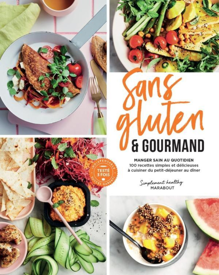 SANS GLUTEN ET GOURMAND - COLLECTIF - MARABOUT