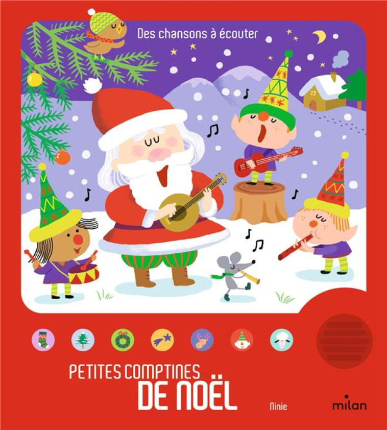 PETITES COMPTINES DE NOEL - NINIE - Milan jeunesse