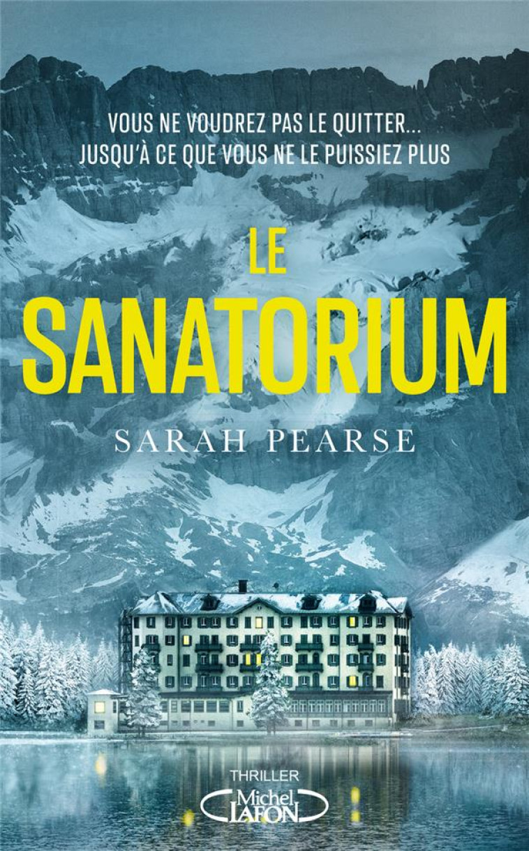 LE SANATORIUM - PEARSE SARAH - MICHEL LAFON