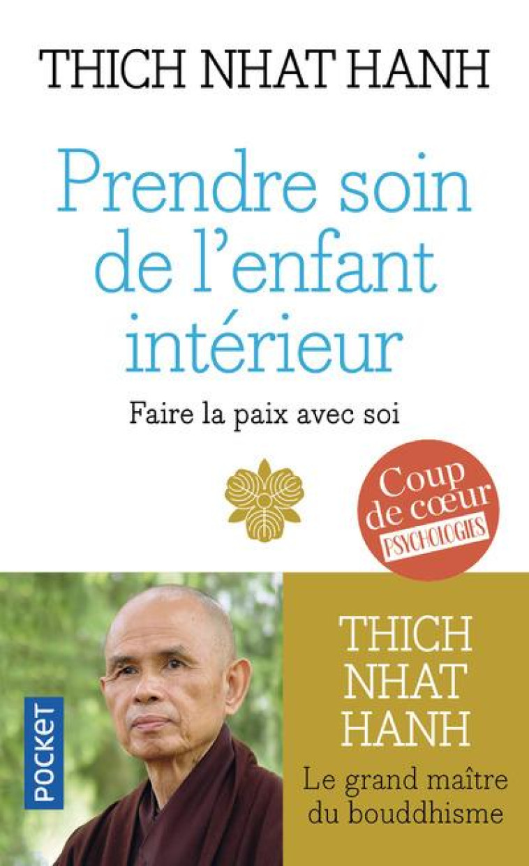 PRENDRE SOIN DE L-ENFANT INTERIEUR - NHAT HANH THICH - Pocket