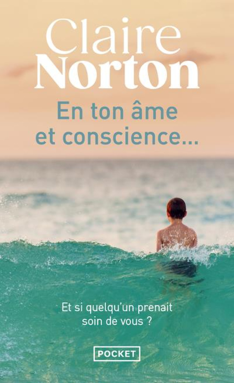 EN TON AME ET CONSCIENCE... - NORTON CLAIRE - POCKET