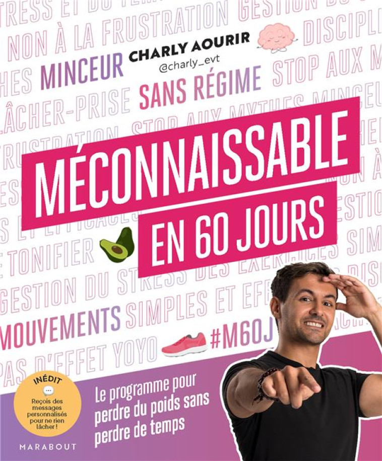 MECONNAISSABLE EN 60 JOURS - LE PROGRAMME POUR PERDRE DU POIDS SANS PERDRE DE TEMPS - AOURIR CHARLY - MARABOUT