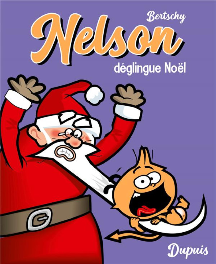 NELSON - TOME 3 - NELSON DEGLINGUE NOEL  / EDITION SPECIALE (PETIT FORMAT) - BERTSCHY - DUPUIS