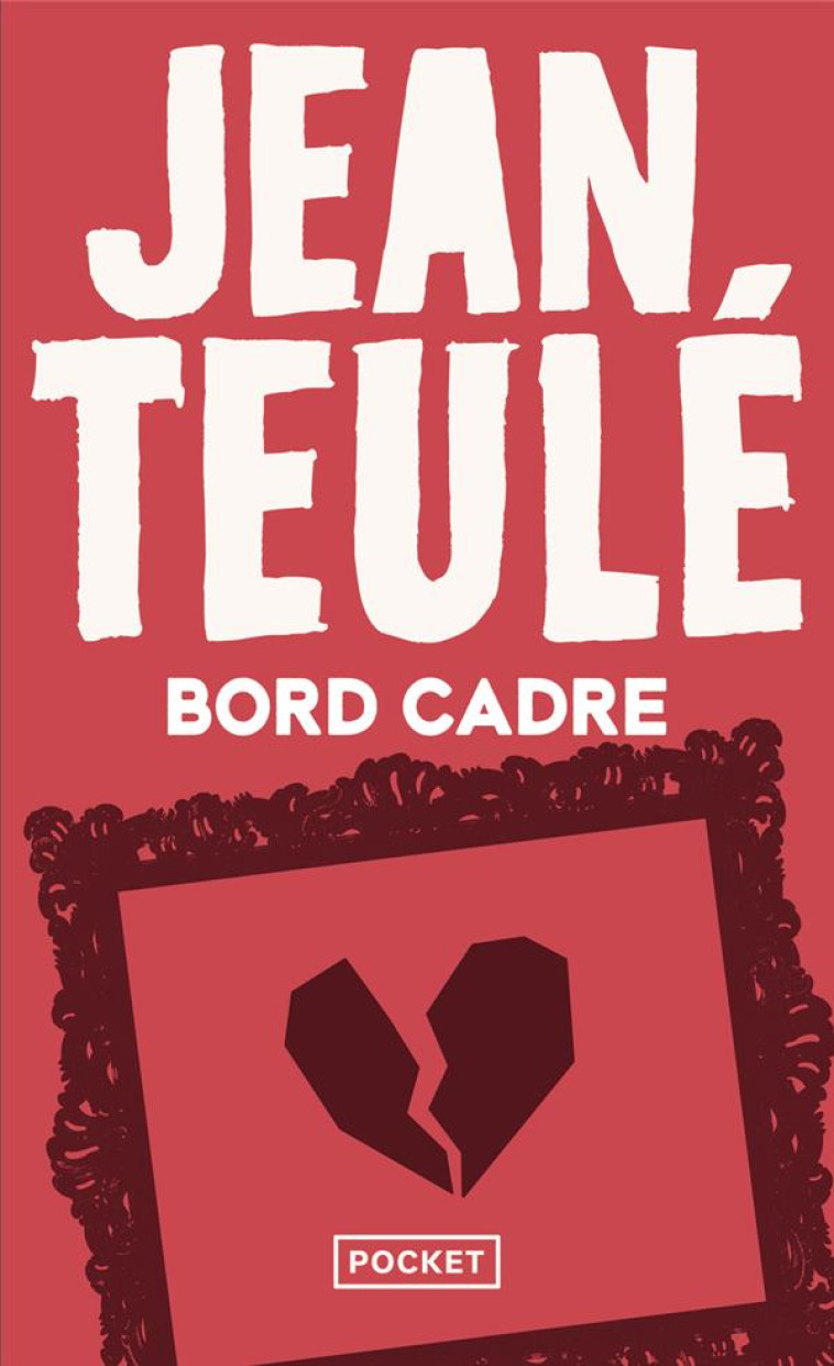 BORD CADRE - TEULE JEAN - POCKET