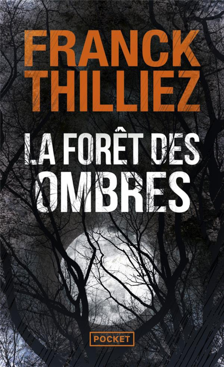 LA FORET DES OMBRES - THILLIEZ FRANCK - POCKET