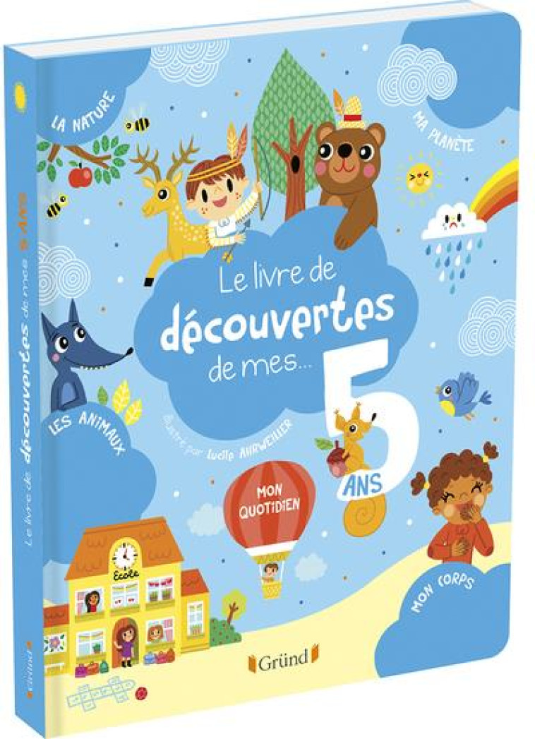 LE LIVRE DE DECOUVERTES DE MES... 5 ANS - LEBOT, MAGALIE - GRUND