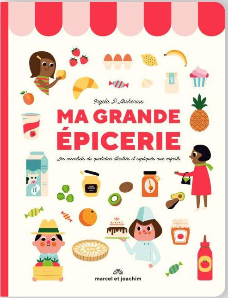 MA GRANDE EPICERIE - P. ARRHENIUS INGELA - MARCEL JOACHIM